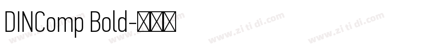 DINComp Bold字体转换 DINComp Bold字体转换
